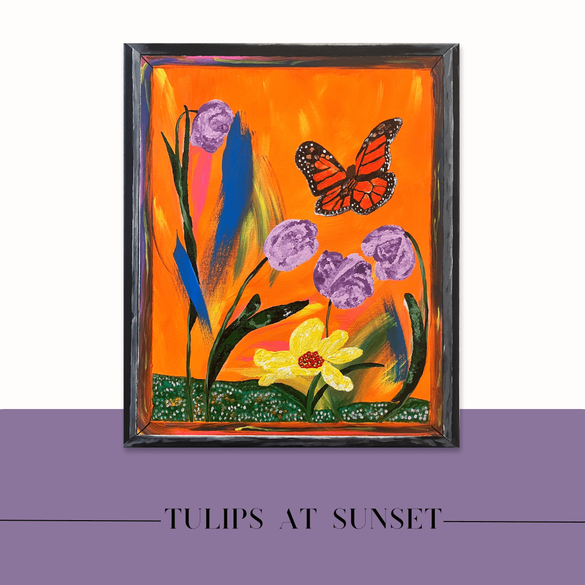 Mireille Fine Art, abstract flower artwork, scenic tulip flower, butterfly fine art painting 